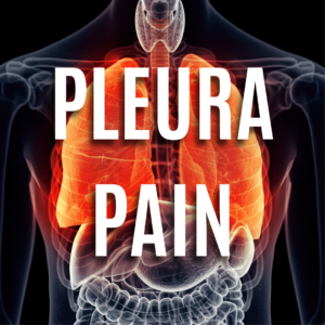 Pleuritic Pain